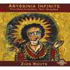 Abyssinia Infinite Zion Roots