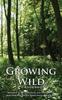 The Growing Wild Book