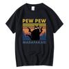 Pew Pew Madafakas Tshirt Men Short Sleeve Novelty Funny Cat T Shirt Cotton Loose Tops Shirts Tee T-Shirt Crew Neck Streetwear