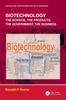 The Biotechnology : the Science, the Products, the Government, the Business Book