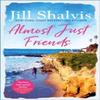 Almost Just Friends by Jill Author Shalvis Paperback Book 9781472269584
