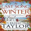 The Last Song of Winter by Lulu Taylor Paperback Book 9781529094008