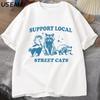 Support Your Local Street Cats Retro T Shirt Funny Raccoon T-Shirt Streetwear Animal Cat Lover Graphic T Shirts Mens Clothing
