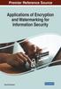 The Applications of Encryption and Watermarking for Information Security Book