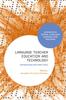 The Language Teacher Education and Technology : Approaches and Practices Book