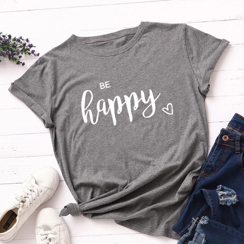 Be Happy Cotton T-Shirt Short Sleeve Round Neck Women 2d Print Tops