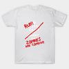 T Shirt Women Keep Calm And Run Zombies Are Coming Harajuku Print Kawaii Tshirt Summer Short Sleeve Female T-Shirt Top Tee