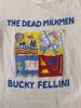 The Dead Milkmen Bucky Fellini Unisex T-Shirt Cotton UU1030