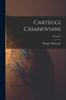 The Carteggi Casanoviani; Volume 2 Book