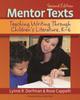 The Mentor Texts : Teaching Writing Through Children's Literature, K-6 Book