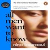 All Men Want To Know by Nina Bouraoui Paperback Book 9780241447734